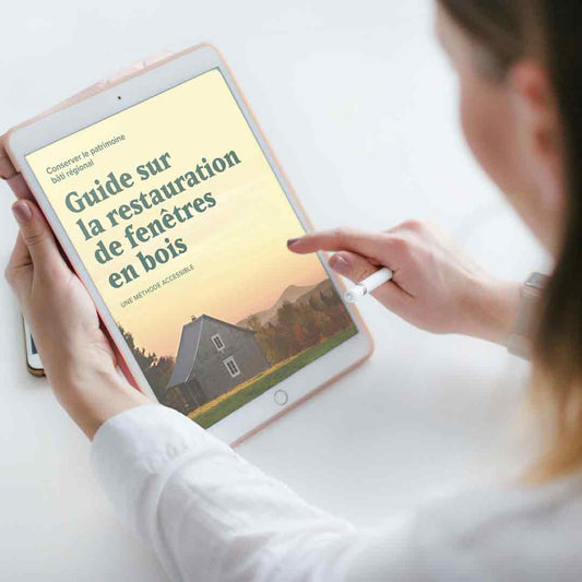 Guide sur la restauration de fenêtres en bois - Version Numérique (PDF)